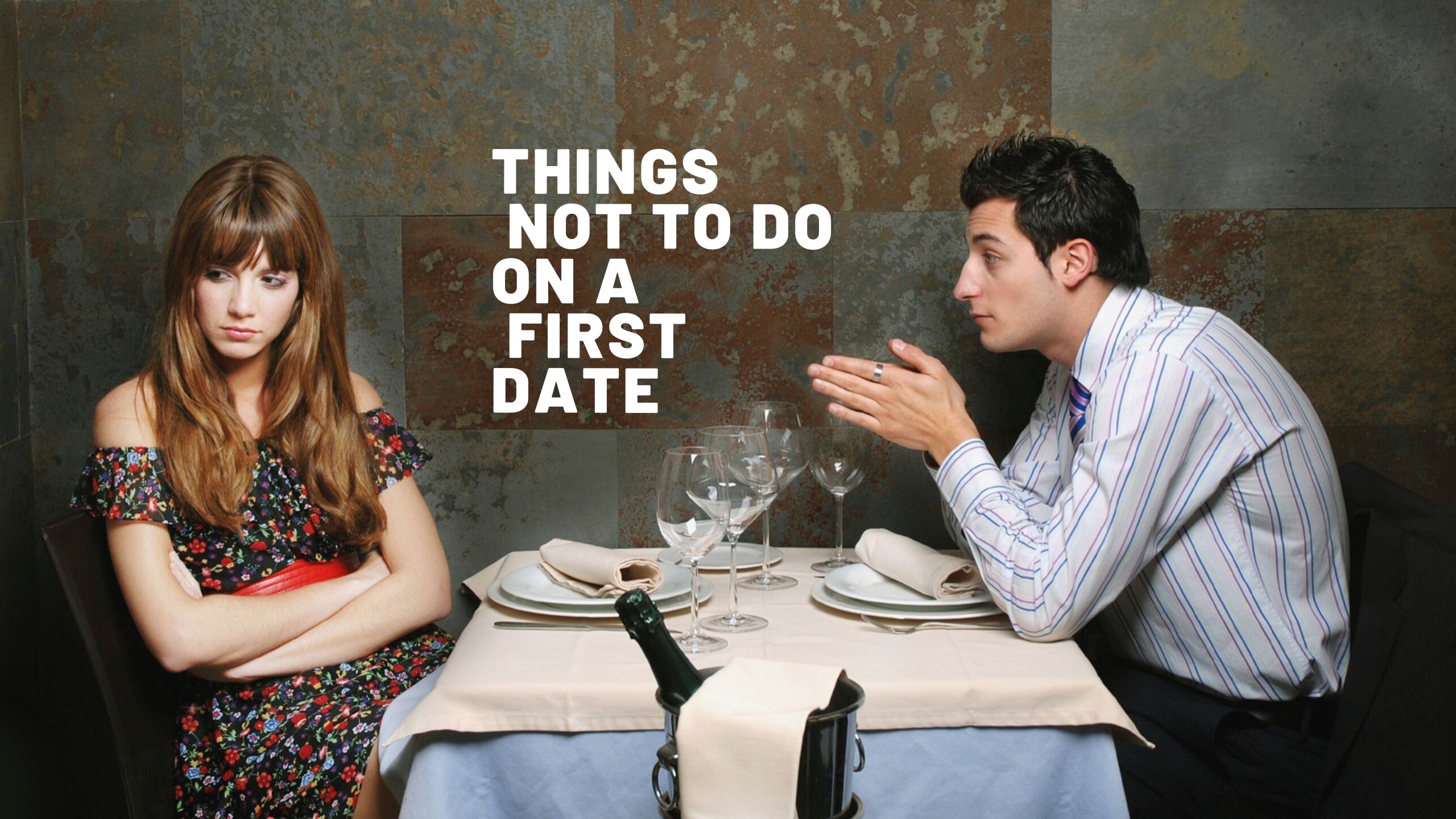 Where NOT to Go for a First Date